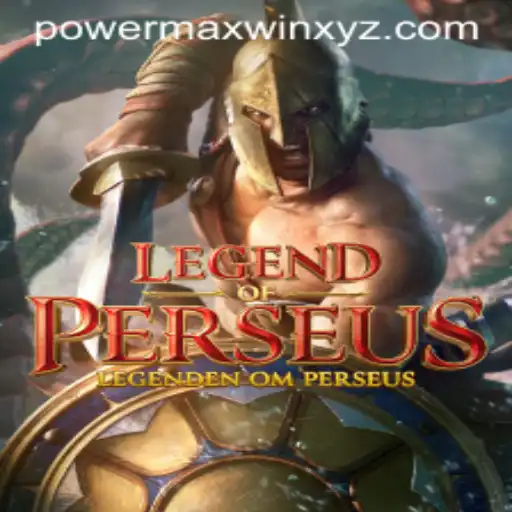 Journey into Myth with LegendofPerseus: A Powermaxwin Adventure