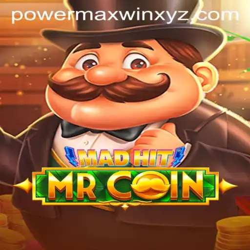 Unveiling the Thrills of MadHitMrCoin: Powermaxwin Awaits
