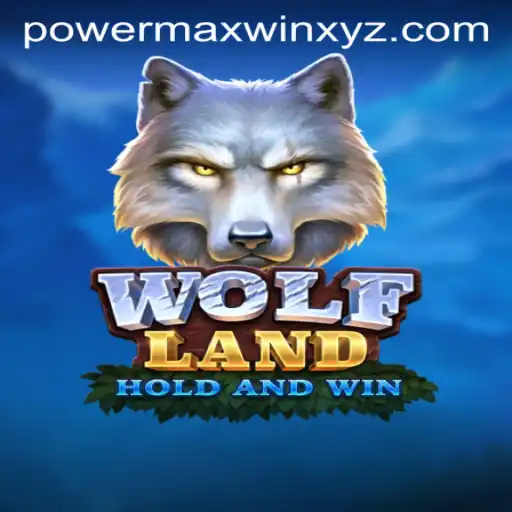 Exploring the Captivating World of WolfLand: Unleashing the Secrets of Powermaxwin