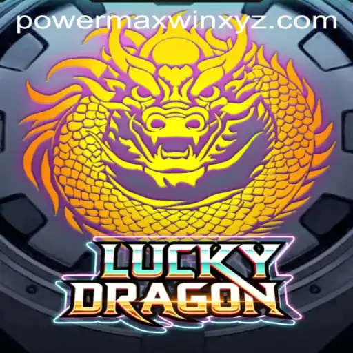 Exploring the Exciting World of LuckyDragon and the Powermaxwin Feature