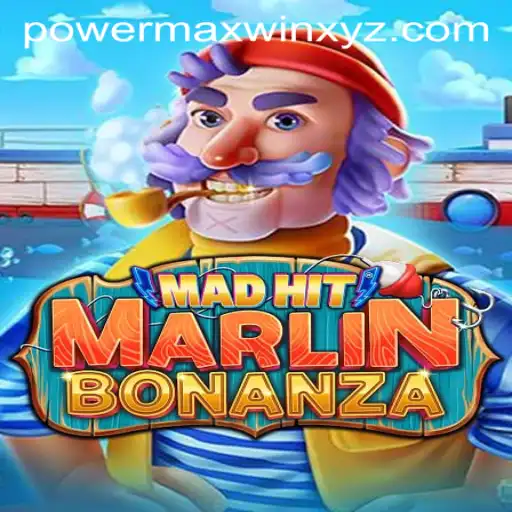 MadHitMarlinBonanza: Dive into an Ocean of Rewards with PowerMaxWin