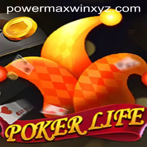 PokerLife: Master the Art of Poker with Powermaxwin