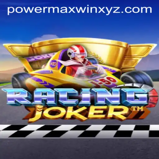 Experience the Thrill of RacingJoker: Unveiling the Exciting World of 'PowerMaxWin'